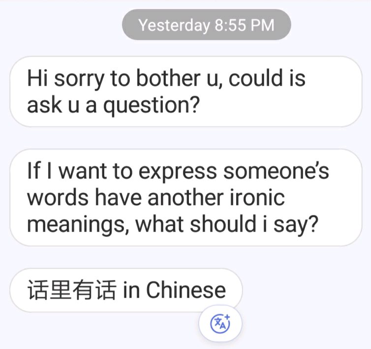 今天的问题：话里有话！用英语怎么说？ There's a *hidden meaning* in what he/she is saying ...