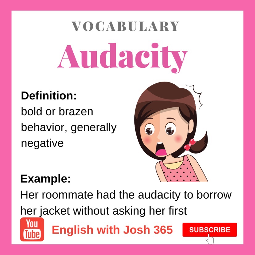 Audacious Example Sentence 🇺🇸English Vocabulary 🇺🇸 😲Audacity means bold or brazen behavior ...